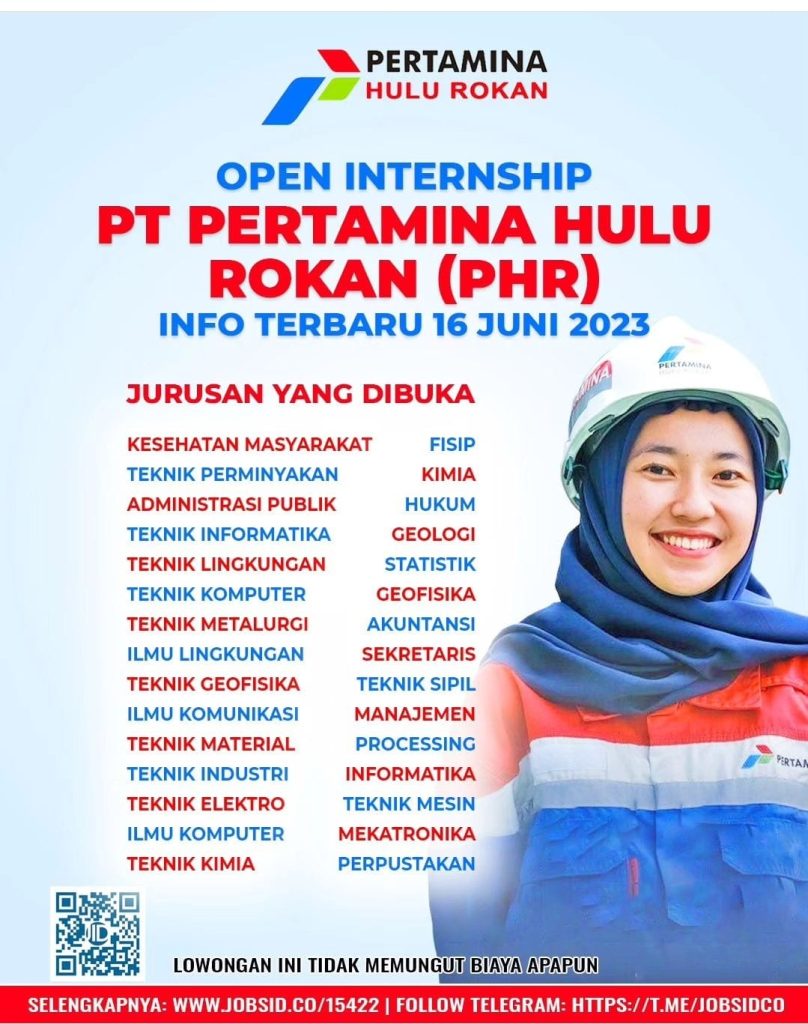 Open Internship PT Pertamina Hulu Rokan (PHR) Batch 3 2023 – Teknik ...